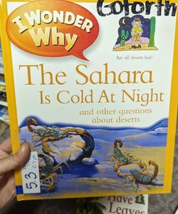 I Wonder Why the Sahara Is Cold at Night
