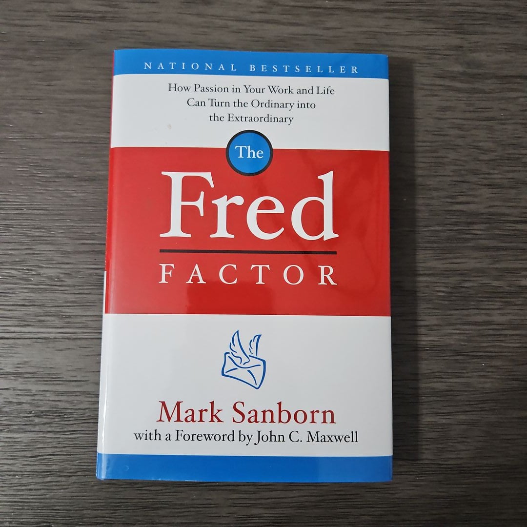 The Fred Factor by Mark Sanborn, Hardcover | Pangobooks
