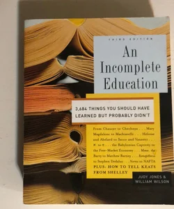 An Incomplete Education  3713