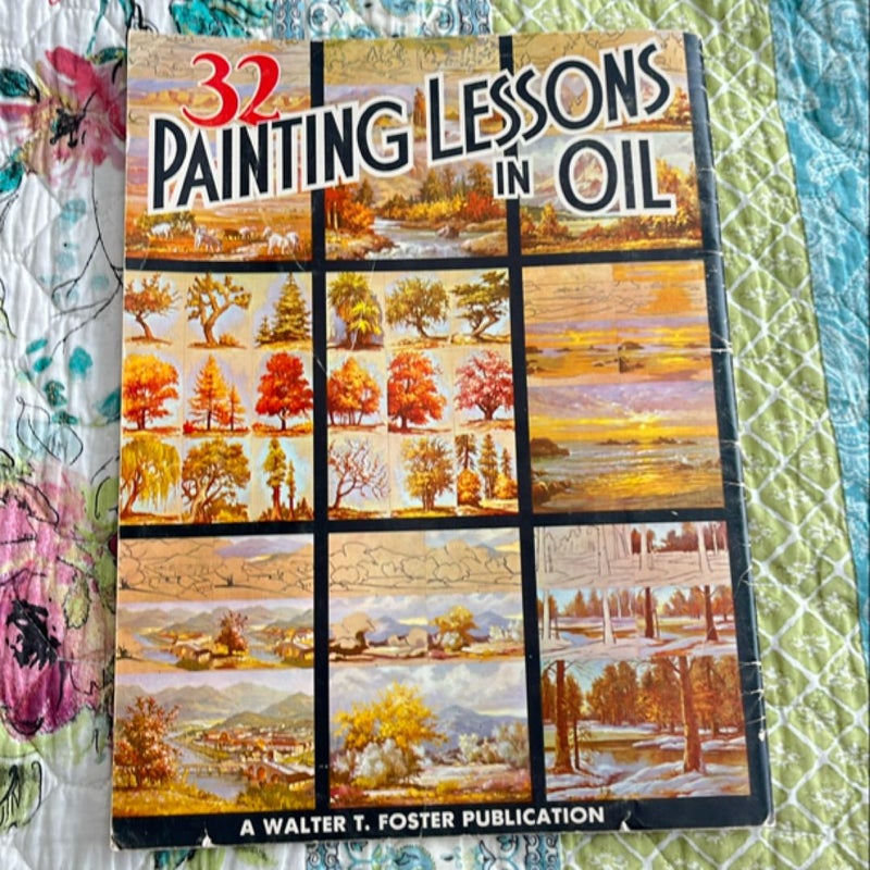 32 Painting Lessons in Oil