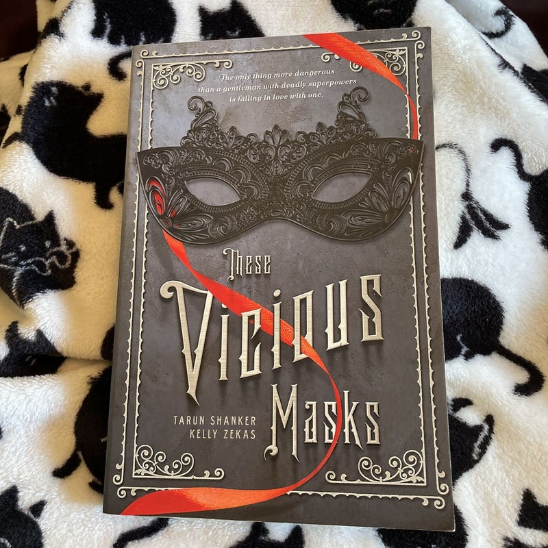 These Vicious Masks