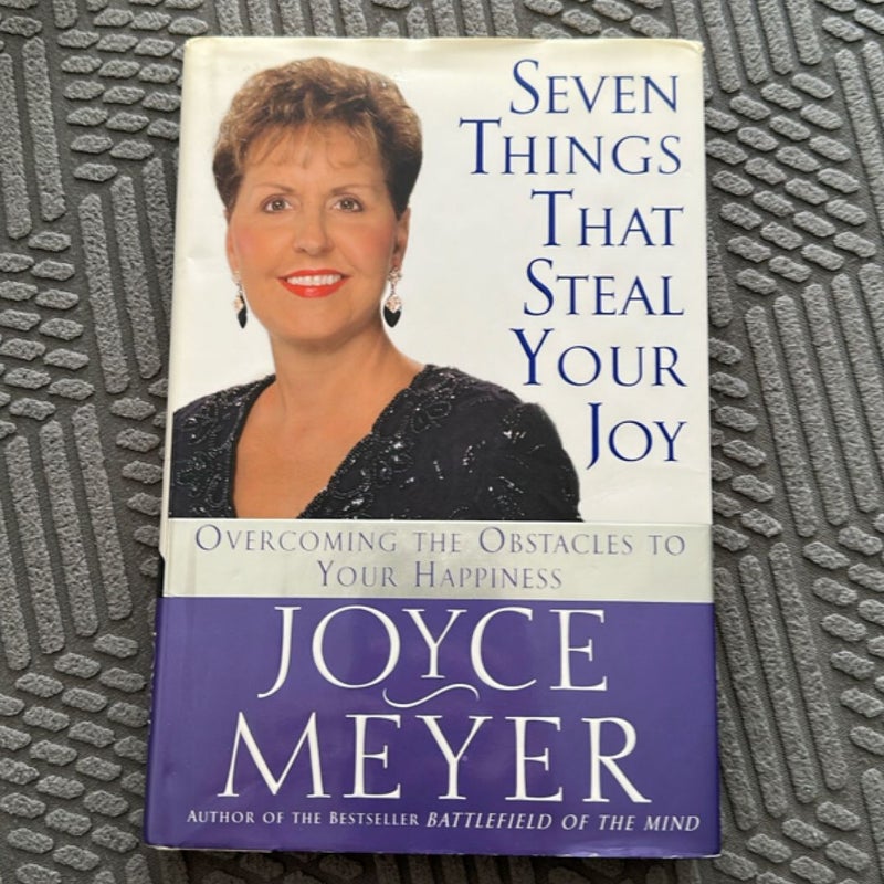 Seven Things That Steal Your Joy