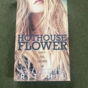 Hothouse Flower