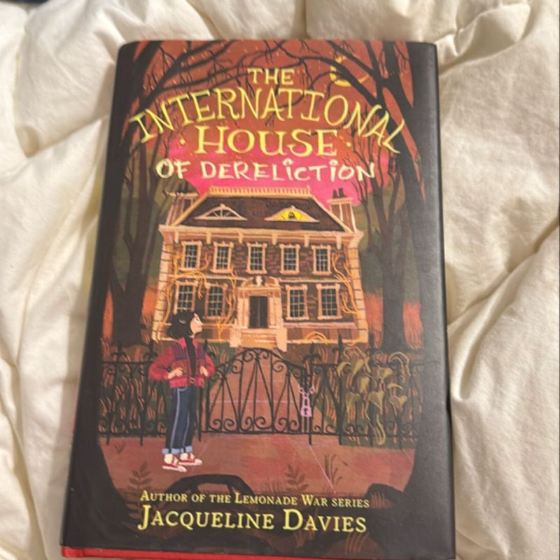 The International House of Dereliction