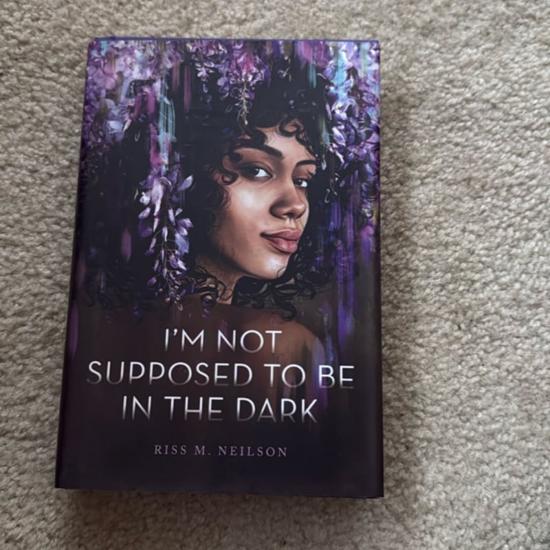 I'm Not Supposed to Be in the Dark