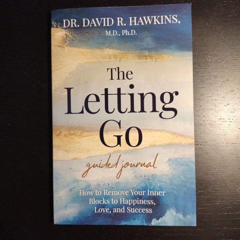 The Letting Go Guided Journal