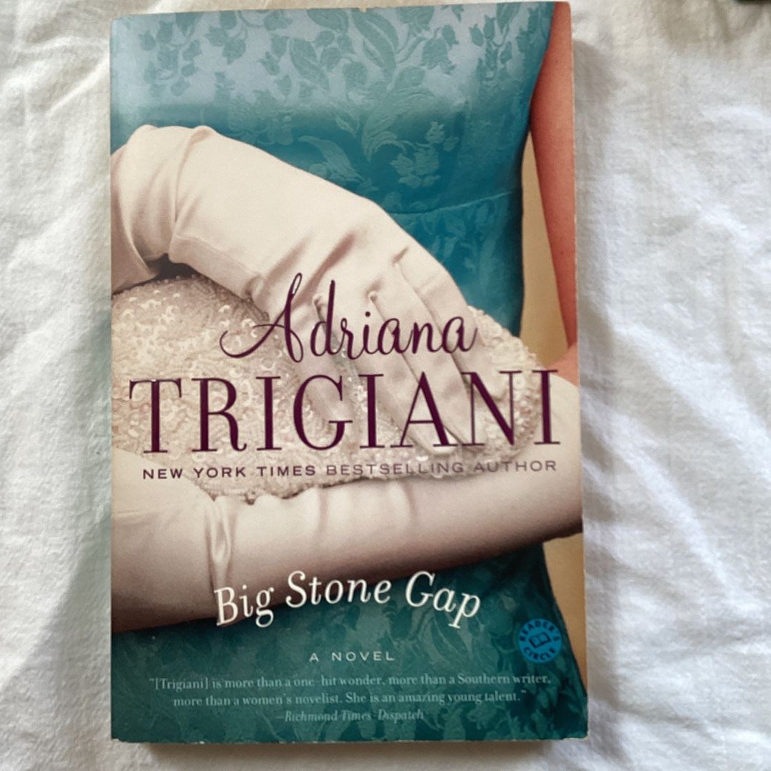 Big Stone Gap by Adriana Trigiani