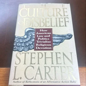 The Culture of Disbelief