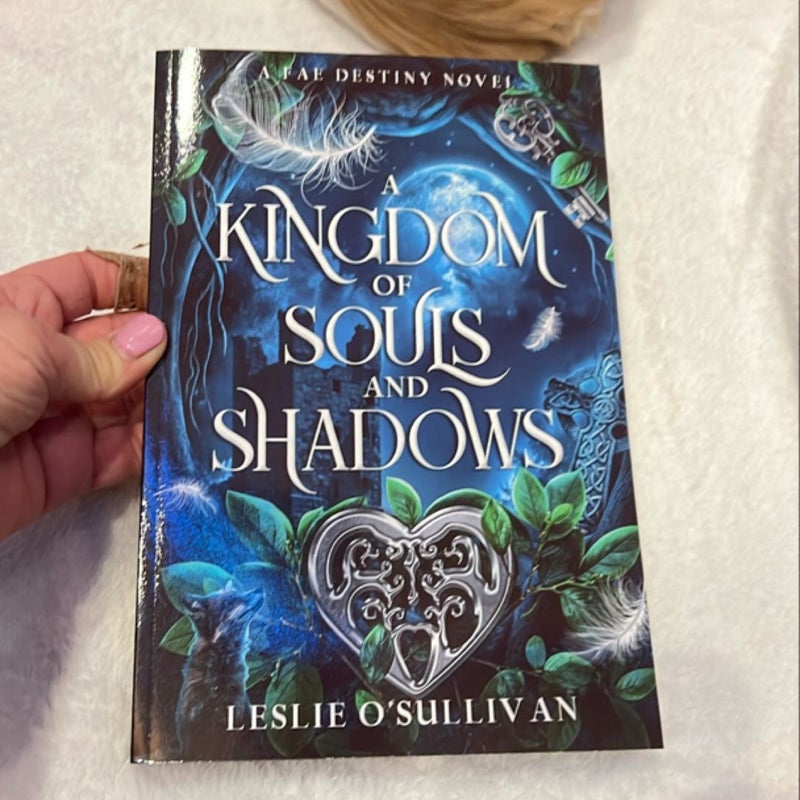 SIGNED A Kingdom of Souls and Shadows