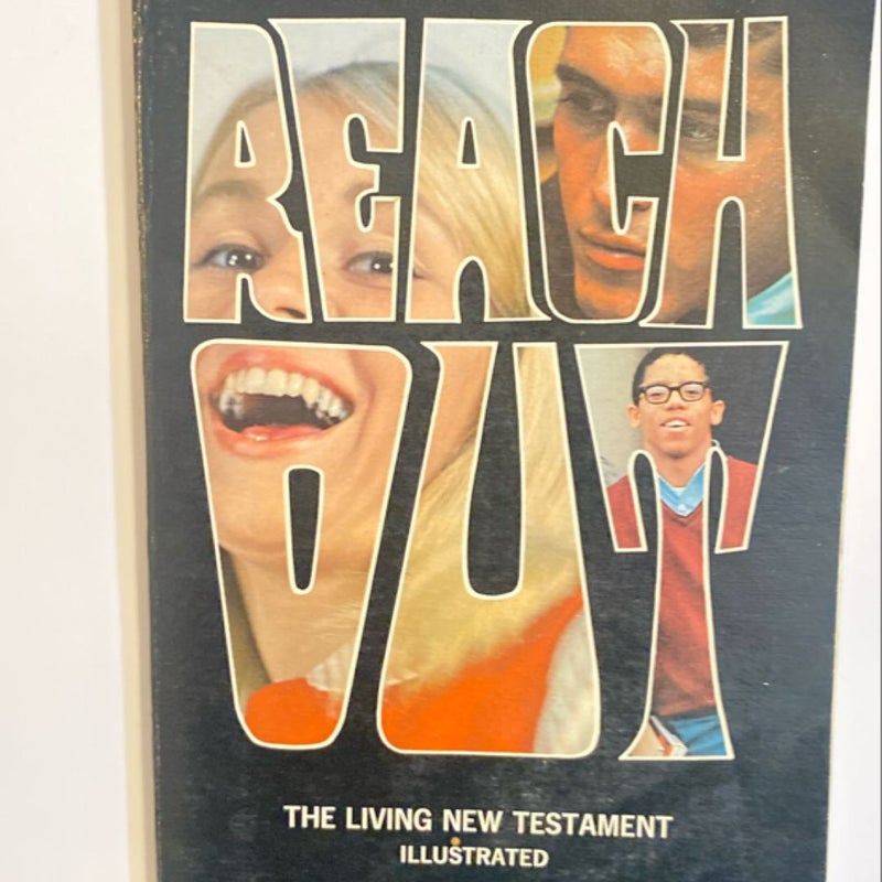 Reach Out - The Living New Testament 