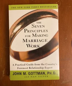 The Seven Principles for Making Marriage Work (with DVD)