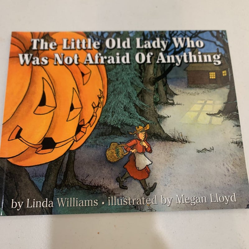 The Little Old Lady Who Was Not Afraid of Anything