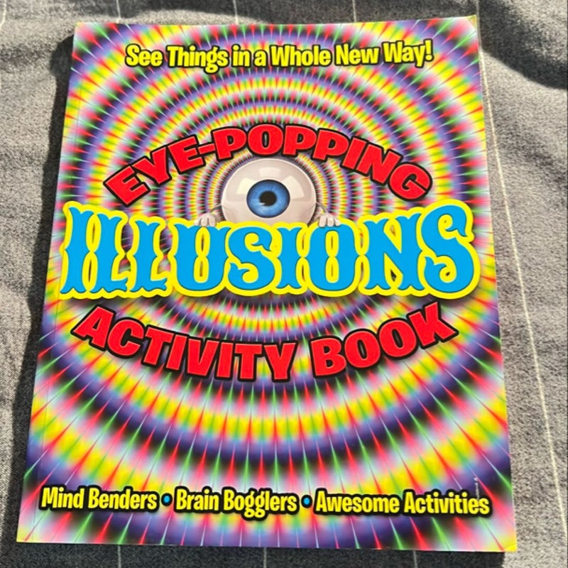 Eye-Popping Illusions Activity Book