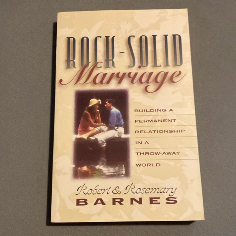 Rock-Solid Marriage