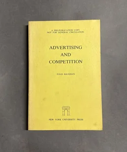 Advertising and Competition 