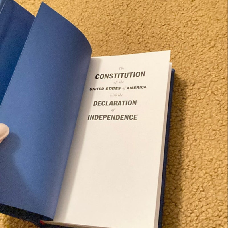 The Constitution of the United States with the Declaration of Independence