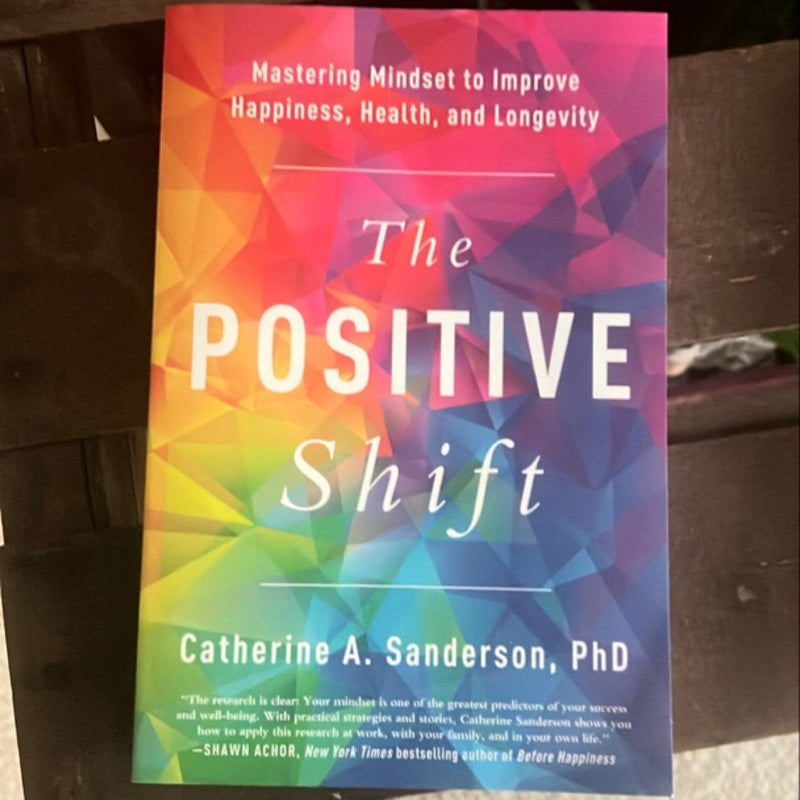 The Positive Shift