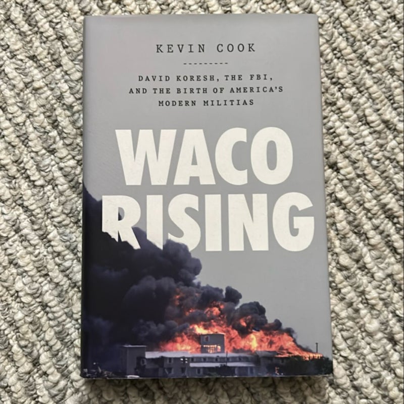 Waco Rising