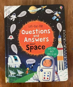 Lift-The-flap Questions and Answers about Space