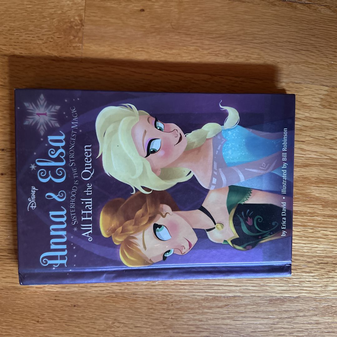 Anna and Elsa #1: All Hail the Queen (Disney Frozen)