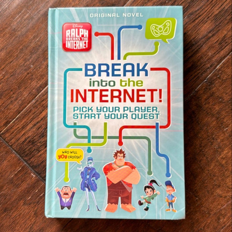 Ralph Breaks the Internet: Break into the Internet!