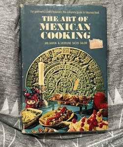 The Art of Mexican Cooking 