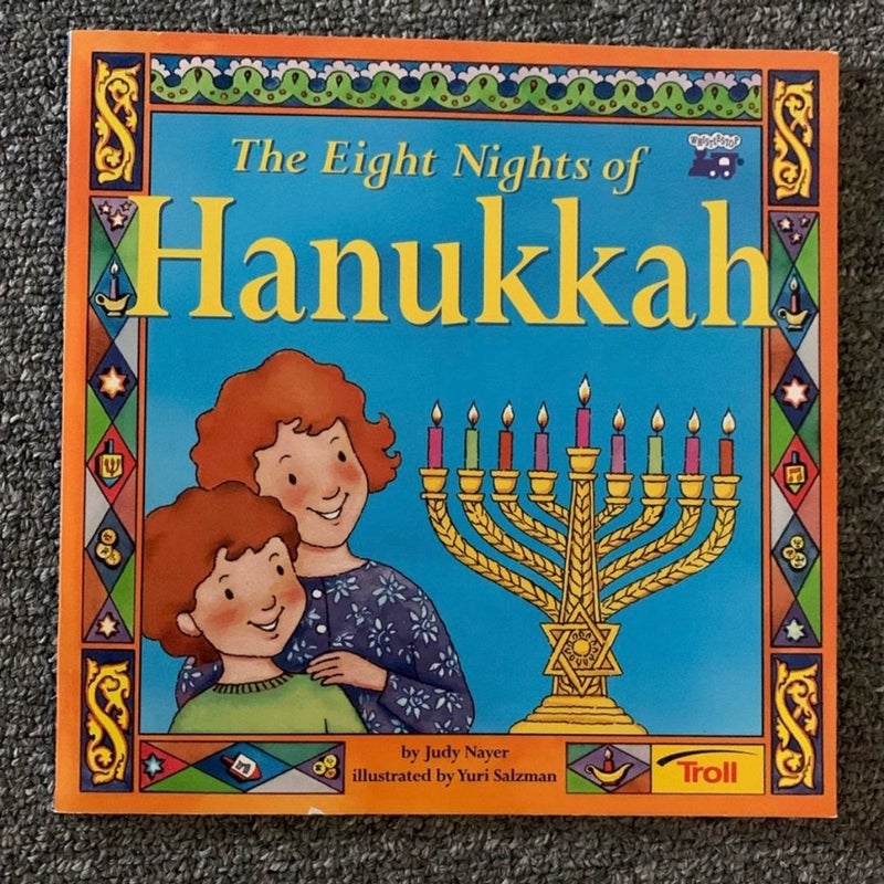 The eight nights of Hanukkah