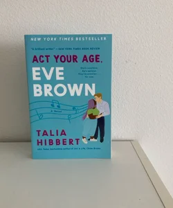 Act Your Age, Eve Brown