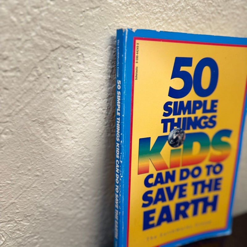 50 Simple Things Kids Can Do To Save The Earth