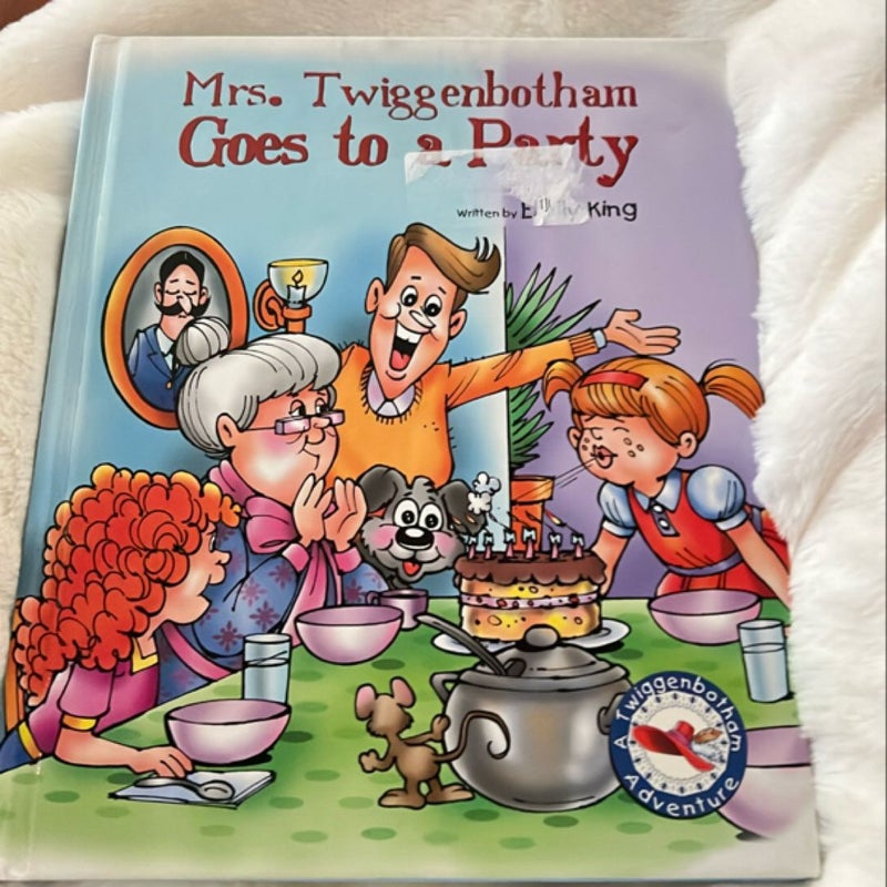 Mrs. Twiggenbotham Goes to a Party