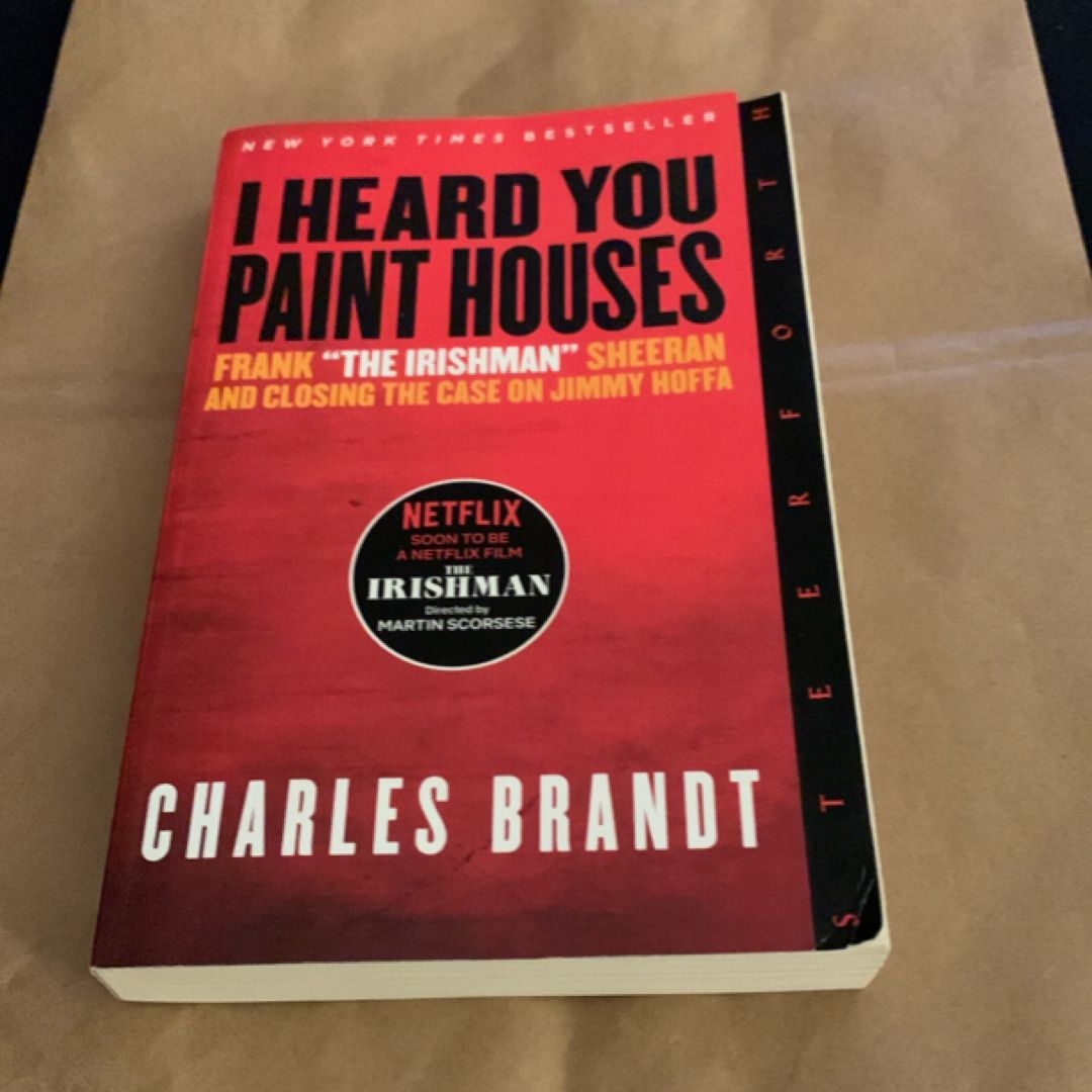 I Heard You Paint Houses