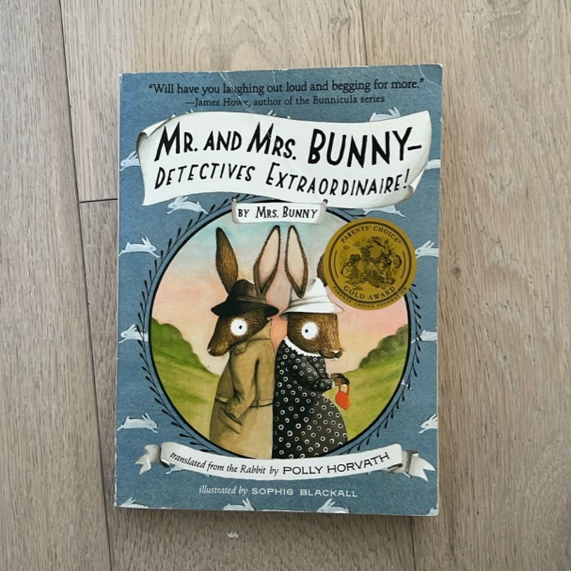 Mr. and Mrs. Bunny--Detectives Extraordinaire!