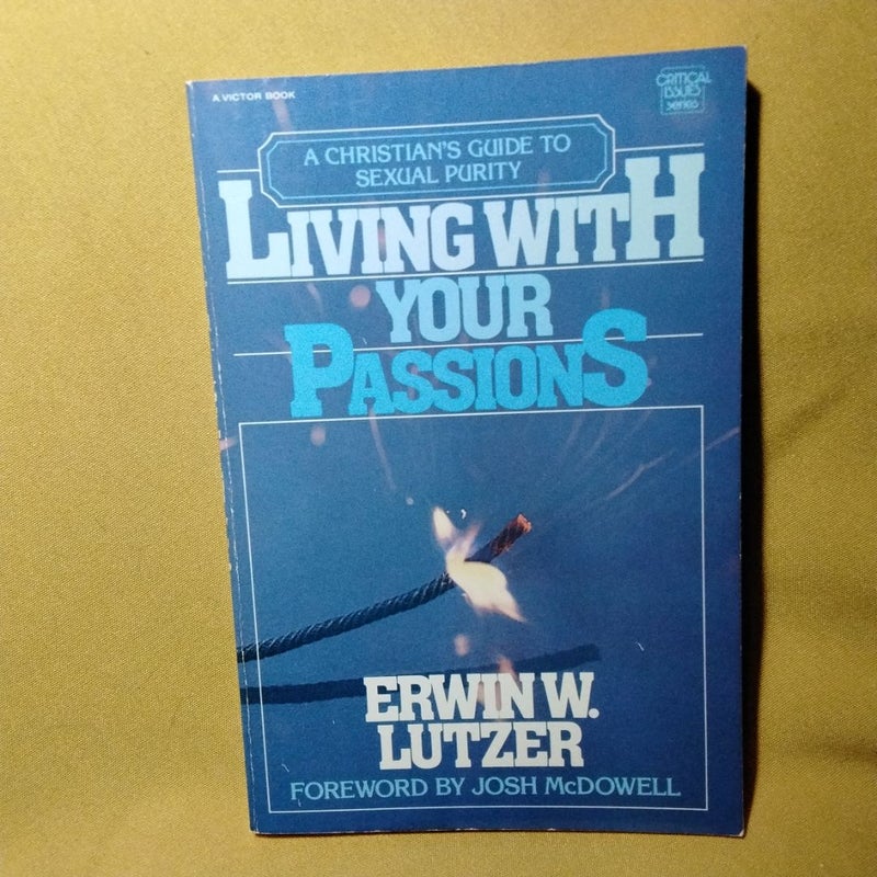 Living with Your Passions