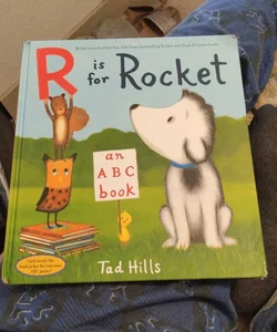 R Is for Rocket: an ABC Book