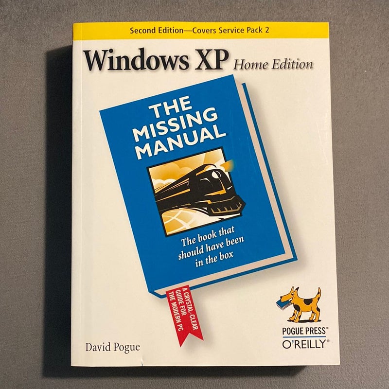 Windows XP Home Edition: the Missing Manual