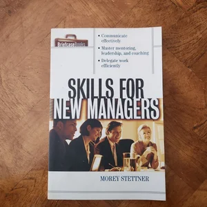 Skills for New Managers