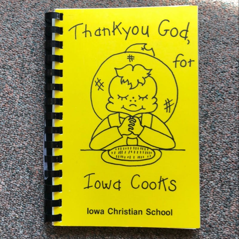 Thank you, God, for Iowa Cooks