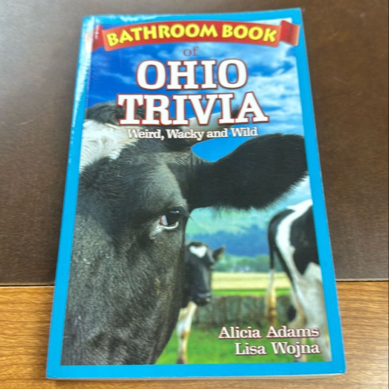 Bathroom Book of Ohio Trivia