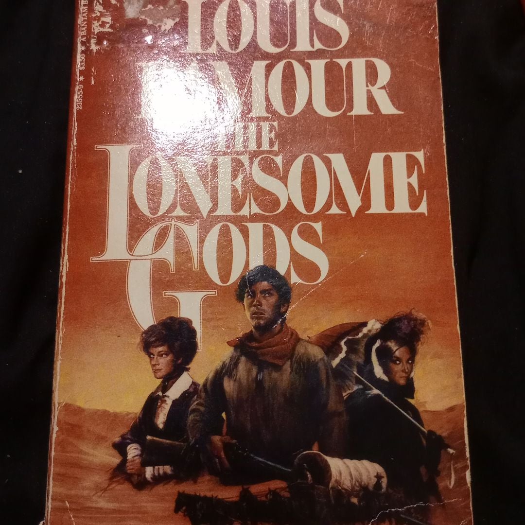 The Lonesome Gods (Louis L'Amour's Lost Treasures): A Novel See more