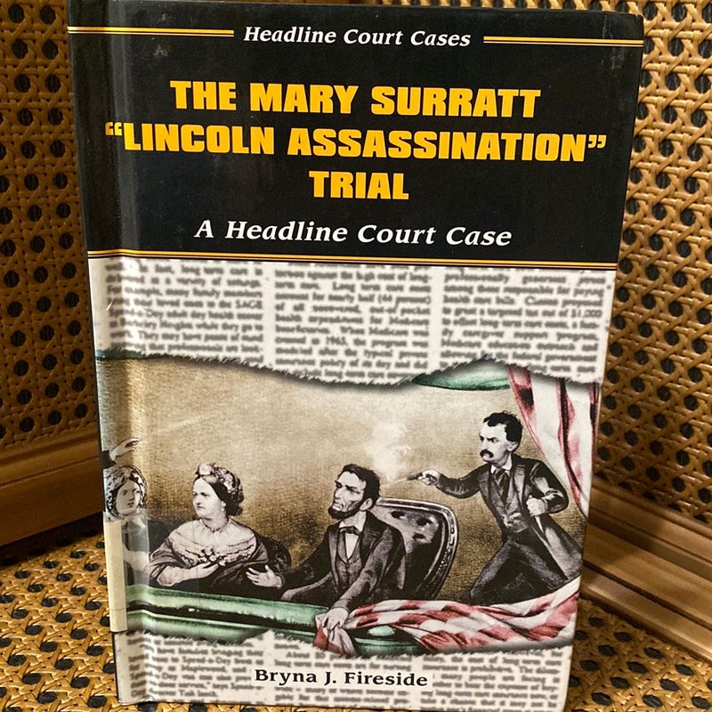 The Mary Surratt Lincoln Assassination Trial