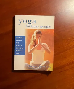 Yoga for Busy People