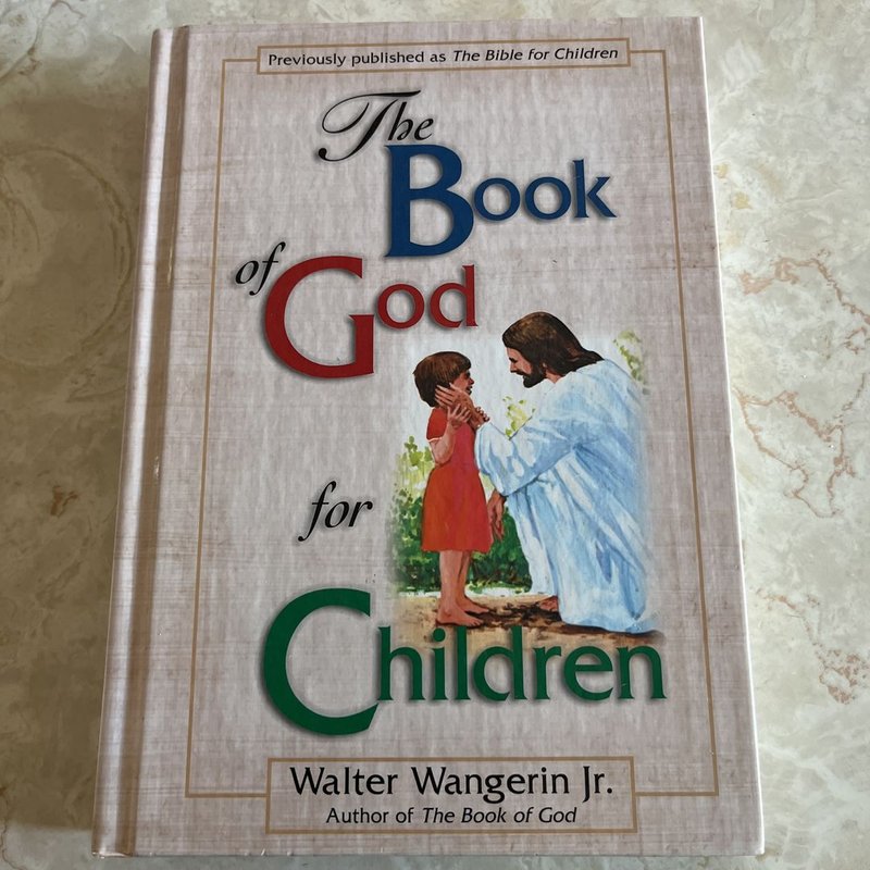 Bible for Children by Walter Wangerin