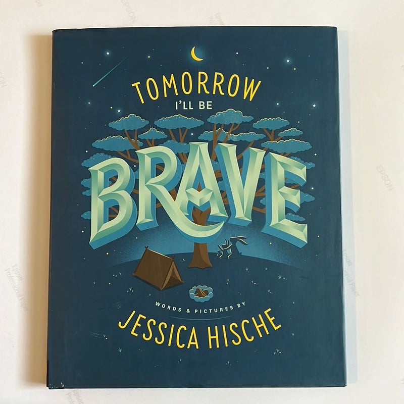 Tomorrow I'll Be Brave