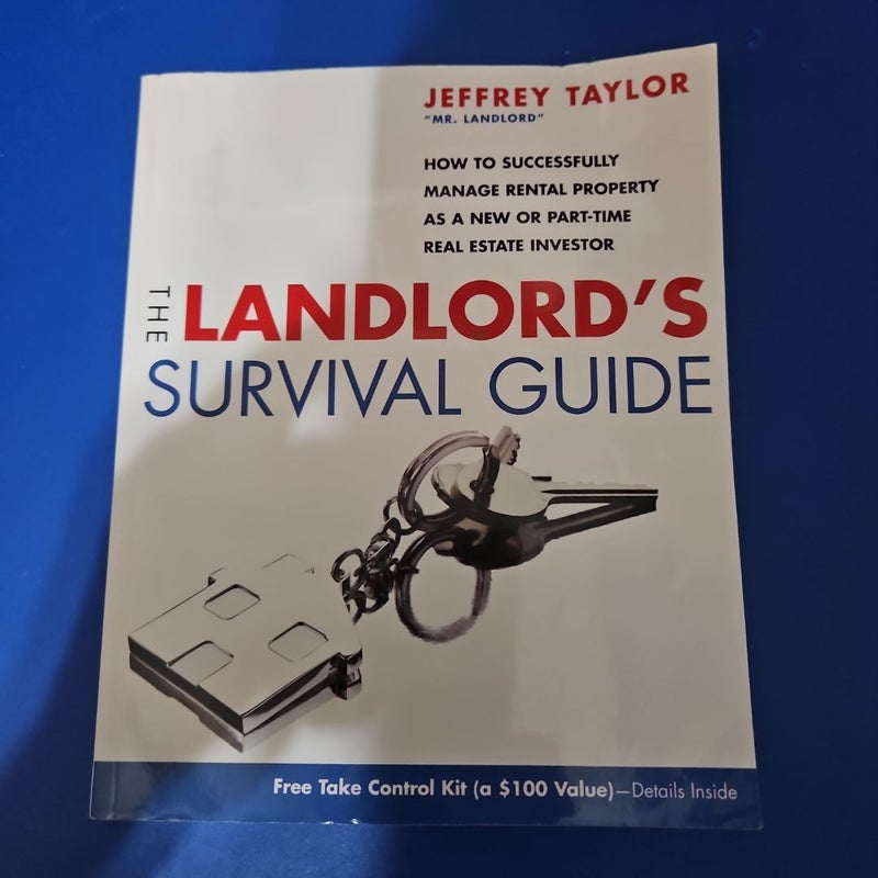 The Landlord's Survival Guide