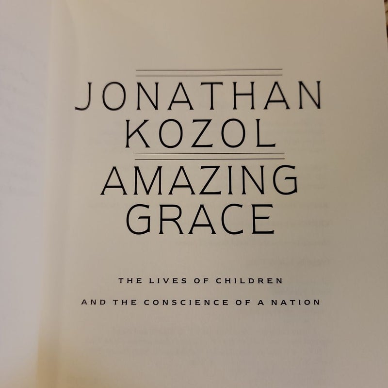 Amazing Grace - The Lives of Children and the Conscience of a Nation