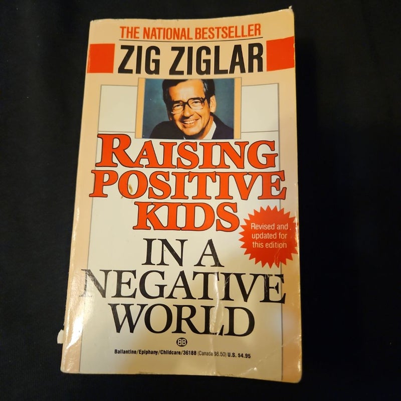 Raising Positive Kids in a Negative World