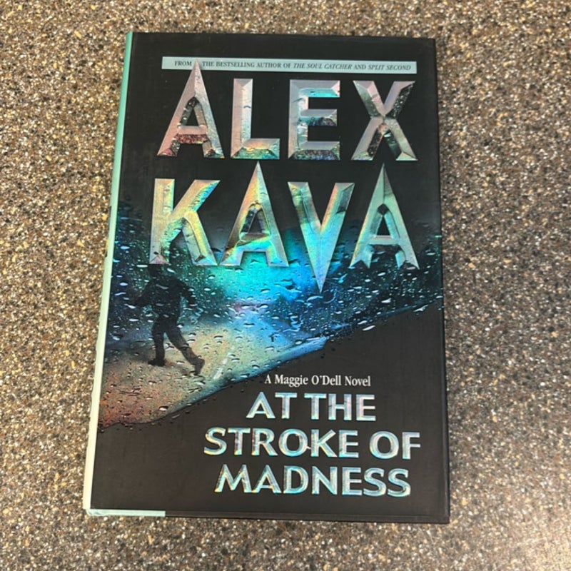 At the Stroke of Madness