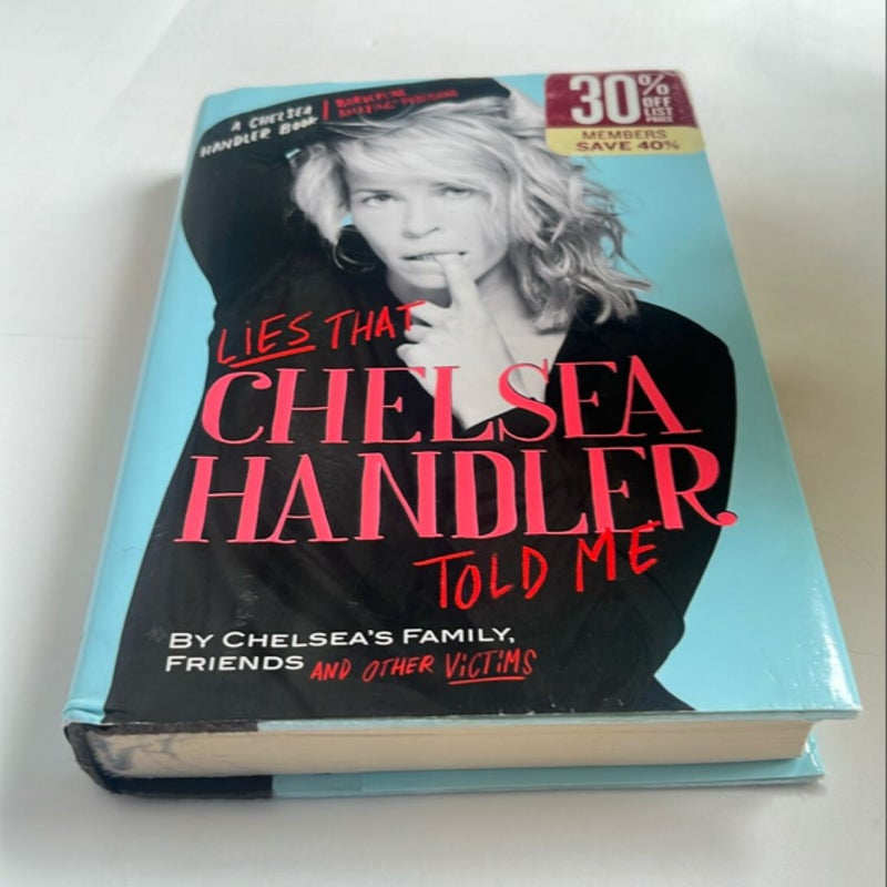 Lies That Chelsea Handler Told Me