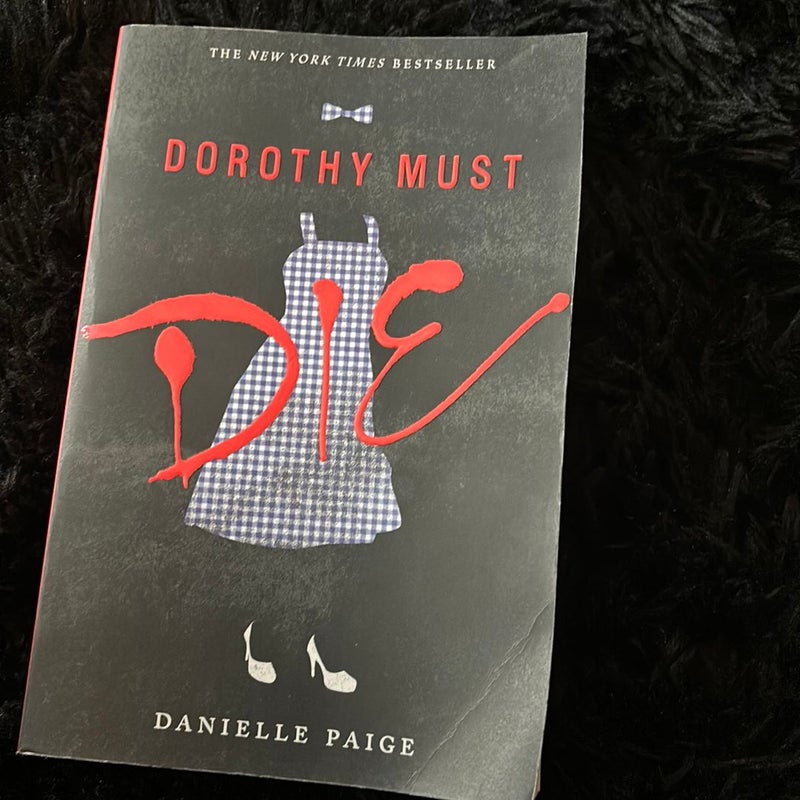 Dorothy Must Die *signed*