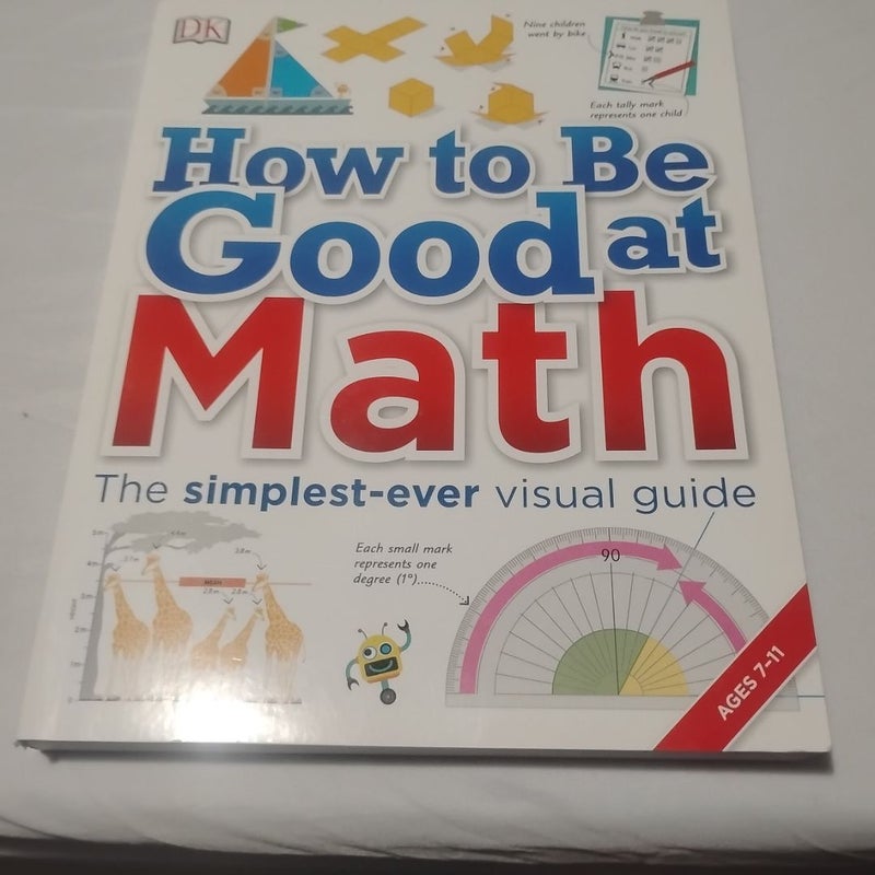 How to Be Good at Math